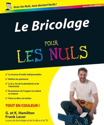 Couverture du livre « Bricolage Pour les Nuls » de Frank Lecor et Gene Hamilton aux éditions First