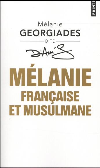 Couverture du livre « Mélanie, française et musulmane » de Melanie Georgiades aux éditions Points