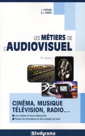 Couverture du livre « Les métiers de l'audiovisuel ( 8e édition) » de Enguehard aux éditions Studyrama