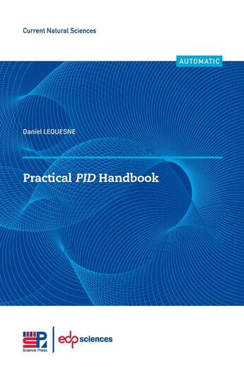 Couverture du livre « Practical PID handbook » de Daniel Lequesne aux éditions Edp Sciences