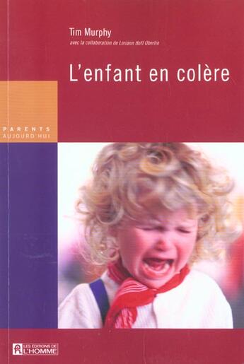 Couverture du livre « L'enfant en colère » de Tim Murphy aux éditions Editions De L'homme