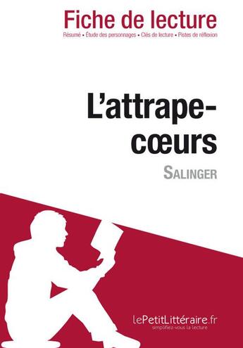 Couverture du livre « L'attrape-coeurs de Jérôme David Salinger » de Isabelle De Meese et Kelly Carrein aux éditions Lepetitlitteraire.fr