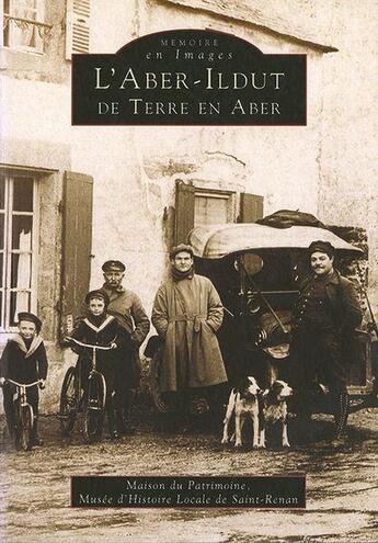 Couverture du livre « L'Aber-Ildut de terre en aber » de  aux éditions Editions Sutton