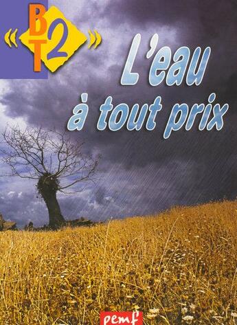 Couverture du livre « L'eau à tout prix » de Colette Hourtolle aux éditions Pemf