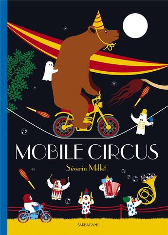 Couverture du livre « Mobile circus » de Severin Millet aux éditions Sarbacane