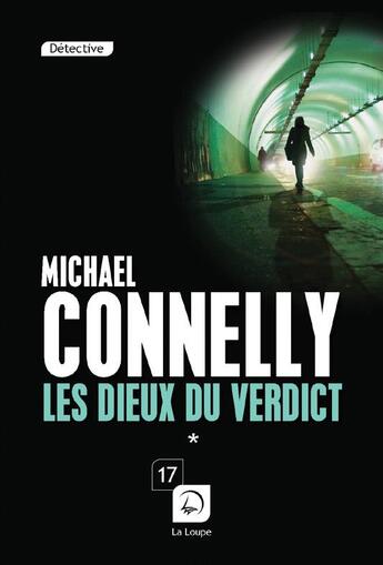 Couverture du livre « Les dieux du verdict t.2 » de Michael Connelly aux éditions Editions De La Loupe