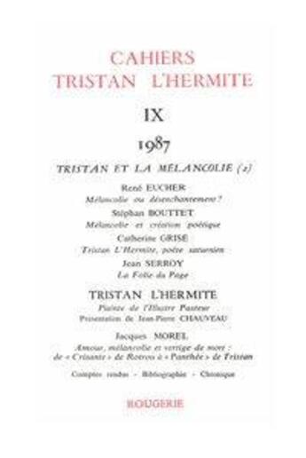 Couverture du livre « Cahiers Tristan L'Hermite. 1987, N  9 » de Cahiers Tristan L'He aux éditions Classiques Garnier