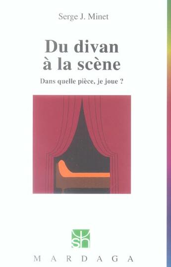 Couverture du livre « Du divan a la scene n258 » de Serge Minet aux éditions Mardaga Pierre