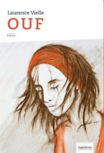 Couverture du livre « Ouf » de Laurence Vielle aux éditions Maelstrom