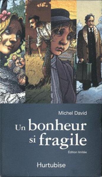 Couverture du livre « Un bonheur si fragile ; coffret t.1 à t.4 » de Michel David aux éditions Hurtubise