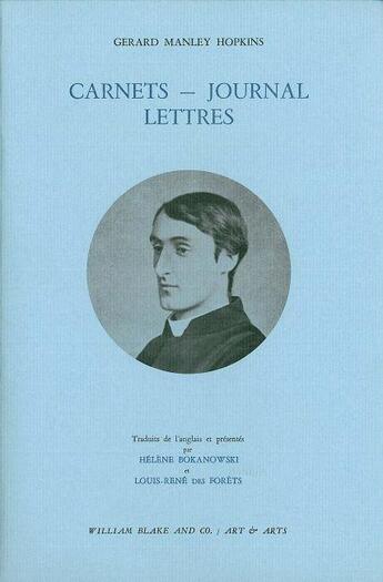 Couverture du livre « Carnets - Journal - Lettres » de Gerard Manley Hopkins aux éditions William Blake & Co