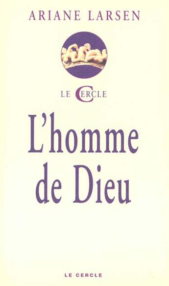 Couverture du livre « L'Homme De Dieu » de Ariane Sainte-Croix aux éditions Le Cercle