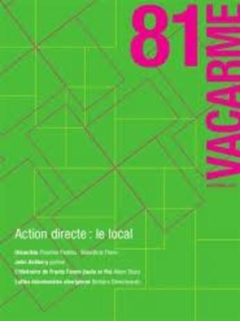 Couverture du livre « Vacarme n 81 action directe : le local octobre 2017 » de  aux éditions Vacarme