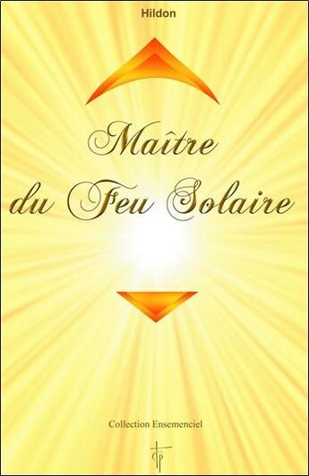 Couverture du livre « Maître du feu solaire » de Hildon aux éditions Tara Glane