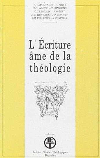 Couverture du livre « L'écriture âme de la théologie ; actes colloque Bruxelles 1989 » de  aux éditions Lessius