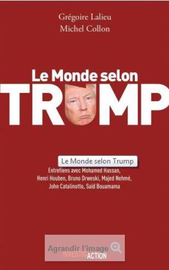 Couverture du livre « Le monde selon Trump » de Michel Collon et Gregoire Lalieu aux éditions Investig'actions