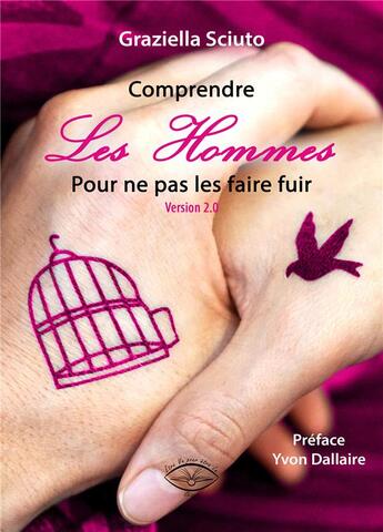 Couverture du livre « Homme-femme-couple - t01 - comprendre les hommes pour ne pas les faire fuir » de Sciuto Graziella aux éditions Etre Vu Pour Etre Lu