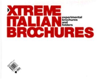 Couverture du livre « Xtreme italian brochures » de Kalimera/Red Publish aux éditions Gingko Press