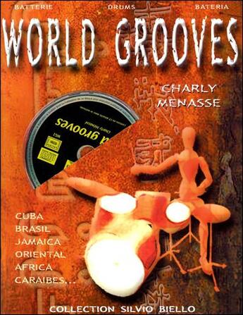 Couverture du livre « World grooves » de Charly Menasse aux éditions Mysibie