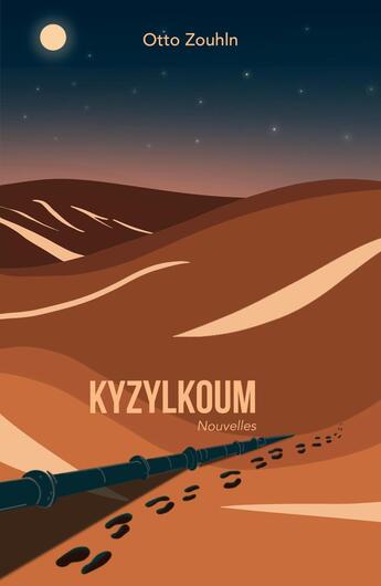 Couverture du livre « Kyzylkoum » de Otto Zouhln aux éditions Librinova