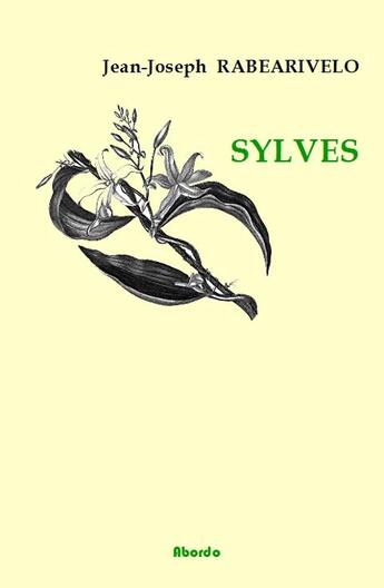 Couverture du livre « Sylves » de J.-J. Rabearivelo aux éditions Abordo