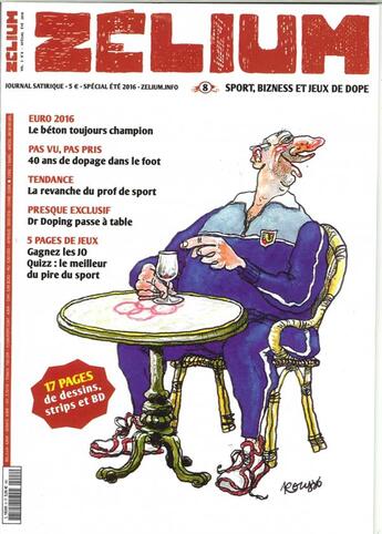 Couverture du livre « Zelium magazine - t08 - zelium n 8 : sport, bizness et jeux de dope » de  aux éditions Zelium