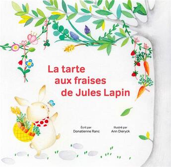 Couverture du livre « La tarte aux fraises de Jules Lapin » de Ranc/Dieryck aux éditions Bluedot