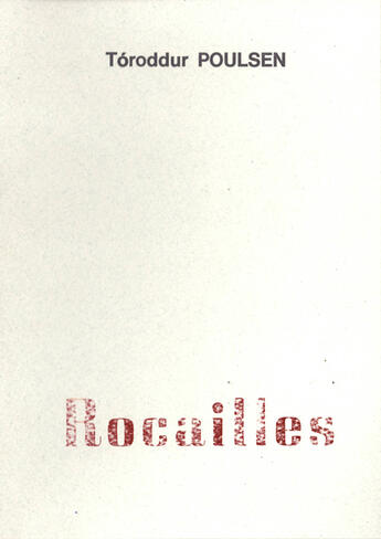 Couverture du livre « Rocailles » de Toroddur Poulsen aux éditions Harpo & Editions