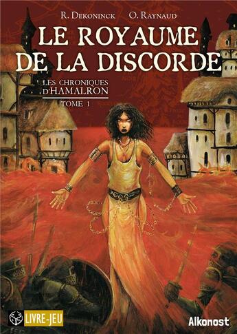 Couverture du livre « Les chroniques d'hamalron - t01 - le royaume de la discorde - les chroniques d'hamalron 1 » de Dekoninck/Raynaud aux éditions Alkonost