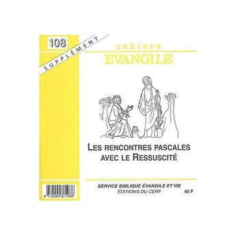 Couverture du livre « Sce-108 rencontres pascales » de Col Cahiers Evang. aux éditions Cerf