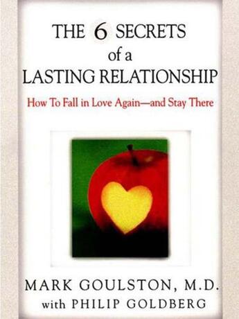 Couverture du livre « The 6 Secrets of a Lasting Relationship » de Goldberg Philip aux éditions Penguin Group Us