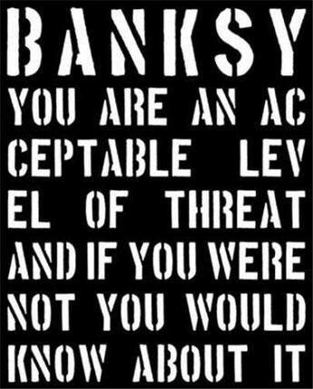 Couverture du livre « Banksy ; you are an acceptable level of threat » de Banksy aux éditions Gingko Press