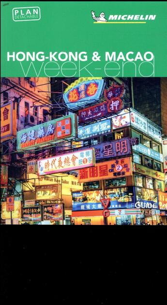 Couverture du livre « Guide vert week-end hong-kong, macao » de Collectif Michelin aux éditions Michelin