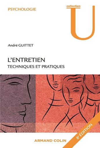 Couverture du livre « L'entretien ; techniques et pratiques (8e édition) » de Andre Guittet aux éditions Armand Colin