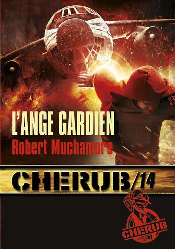 Couverture du livre « Cherub t.14 ; l'ange gardien » de Robert Muchamore aux éditions Casterman