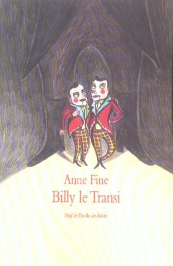 Couverture du livre « Billy le transi » de Fine Anne / Desarthe aux éditions Ecole Des Loisirs