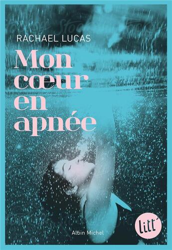 Couverture du livre « Mon coeur en apnee » de Lucas Rachael aux éditions Albin Michel