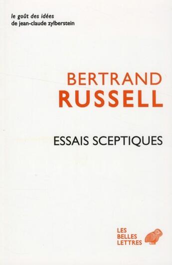 Couverture du livre « Essais sceptiques » de Bertrand Russell aux éditions Belles Lettres