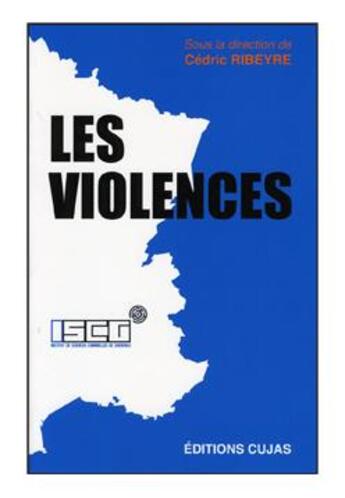 Couverture du livre « Les violences » de Cedric Ribeyre aux éditions Cujas