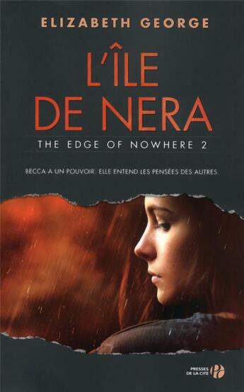 Couverture du livre « The edge of nowhere Tome 2 ; l'île de Nera » de Elizabeth George aux éditions Presses De La Cite