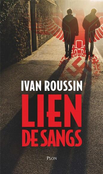 Couverture du livre « Lien de sangs » de Ivan Roussin aux éditions Plon