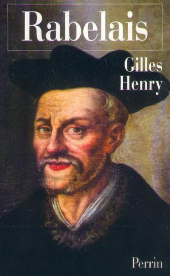 Couverture du livre « Rabelais » de Gilles Henry aux éditions Perrin