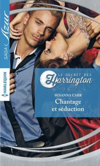 Couverture du livre « Chantage et séduction » de Susanna Carr aux éditions Harlequin