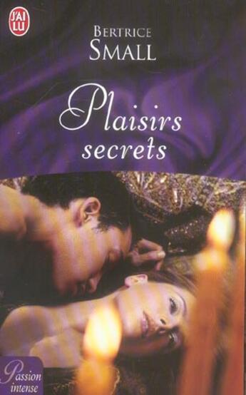 Couverture du livre « Plaisirs secrets » de Bertrice Small aux éditions J'ai Lu