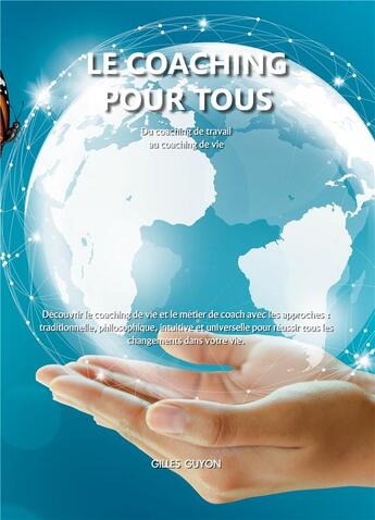 Couverture du livre « Le coaching pour tous » de Gilles Guyon aux éditions Books On Demand