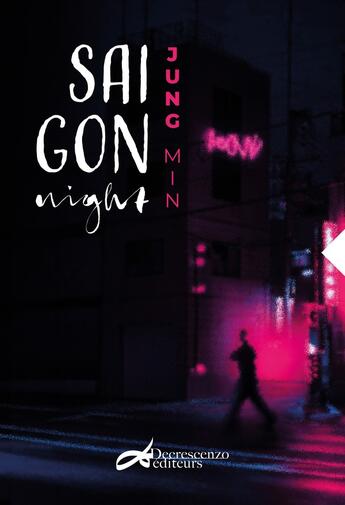 Couverture du livre « Saïgon night » de Min Jung aux éditions Decrescenzo