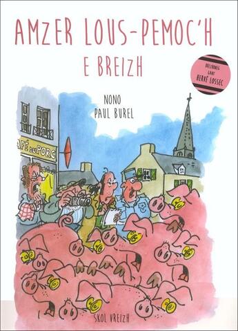 Couverture du livre « Amzer louz-pemoc'h e breizh » de Paul Burel et Nono aux éditions Skol Vreizh