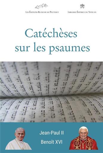 Couverture du livre « Catéchèses sur les psaumes » de Benoit Xvi et Jean Paul Ii aux éditions Blanche De Peuterey