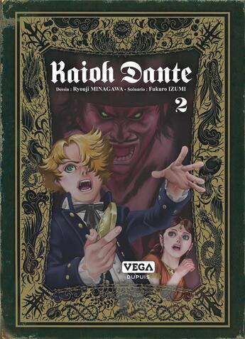 Couverture du livre « Kaioh Dante Tome 2 » de Ryoji Minagawa et Fukuro Izumi aux éditions Vega Dupuis