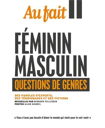 Couverture du livre « Au fait : feminin masculin - juin 2022 - le melange des genres » de Pellegrin/Mandel aux éditions Revue Au Fait